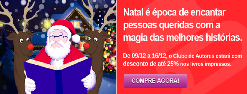 Imagem: Natal no Clube de Autores | Desconto nos livros impressos | jbtreinamento.com.br Imagem: Natal no Clube de Autores | Desconto nos livros impressos | jbtreinamento.com.br
